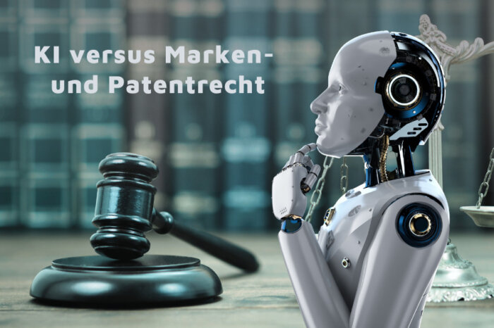 Ein Roboter in einer nachdenklichen Position, im Hintergrund ein Richterhammer und der Text "KI versus Marken- und Patentrecht".